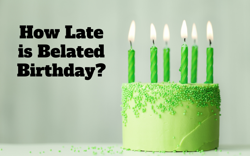 Belated Birthday Wishes | PPT